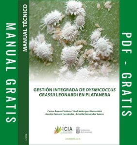 Manual de GESTION INTEGRADA DE DYSMICOCCUS GRASSII LEONARDI EN PLATANERA